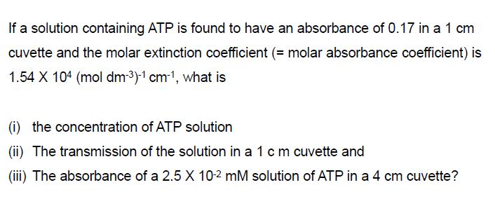 Solved If a solution containing ATP is found to have an | Chegg.com