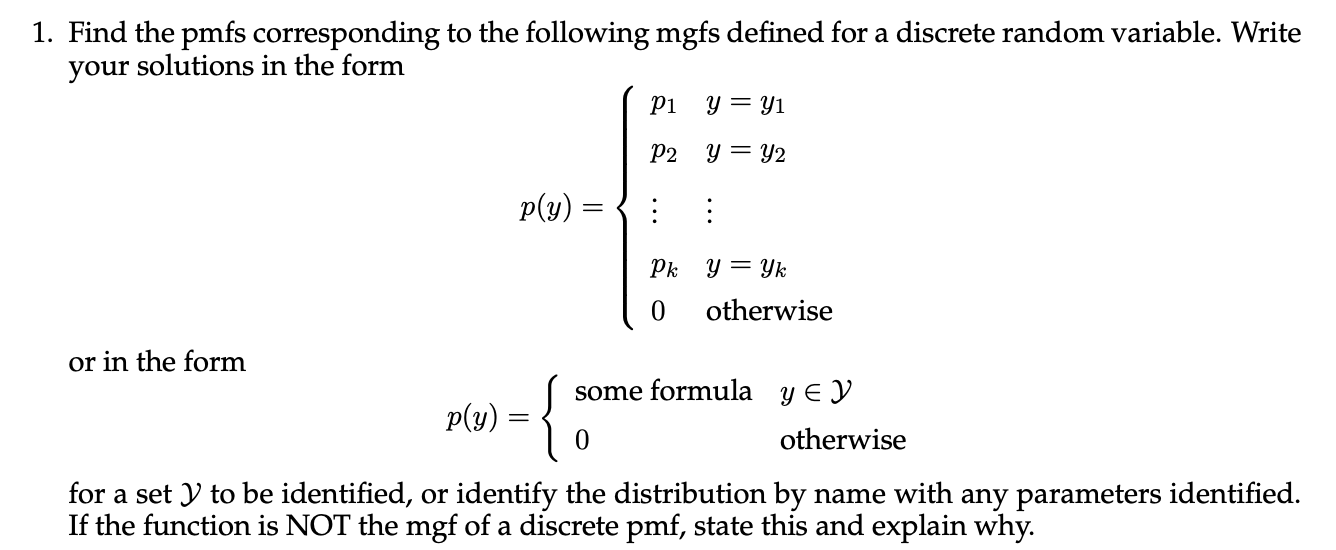 Solved a 1. Find the pmfs corresponding to the following | Chegg.com