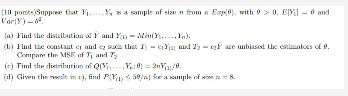 Solved (10 points)Suppose that Y1,…,Yn is a sample of size n | Chegg.com