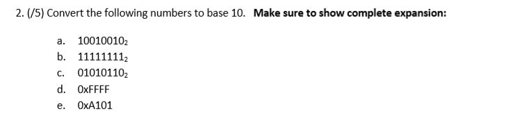 Solved 2. (75) Convert The Following Numbers To Base 10. 