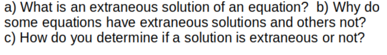 Solved a) What is an extraneous solution of an equation? b) | Chegg.com
