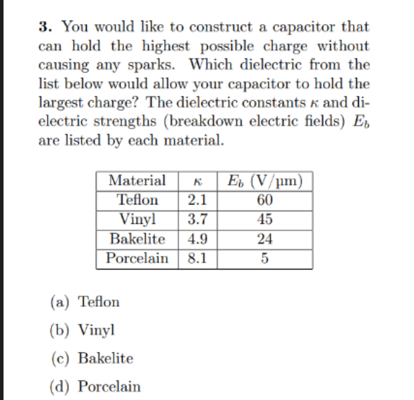 Solved 3. You would like to construct a capacitor that can | Chegg.com