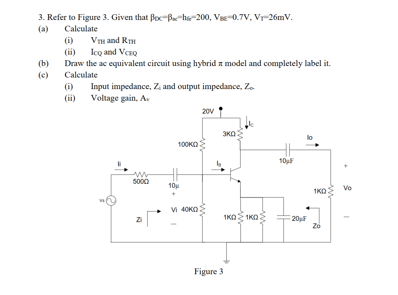 Solved 3. Refer to Figure 3. Given that βDC=βac=hfe=200, | Chegg.com