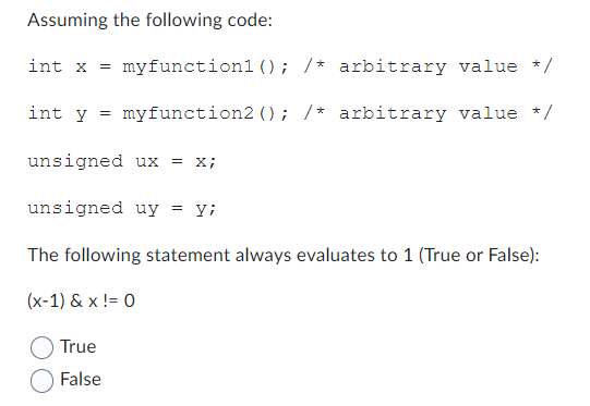 Solved Assuming the following code: int x= myfunction1 ();/∗ | Chegg.com