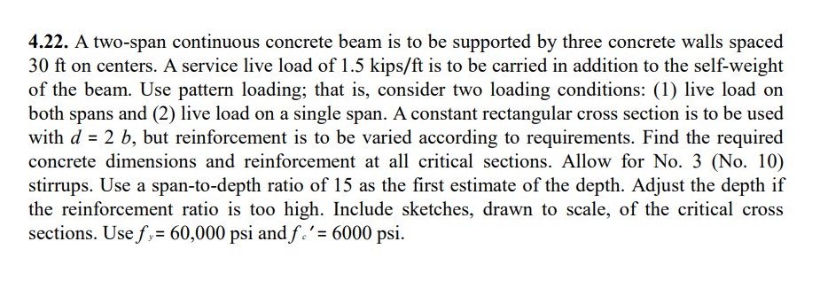 Solved 4.22. A two-span continuous concrete beam is to be | Chegg.com