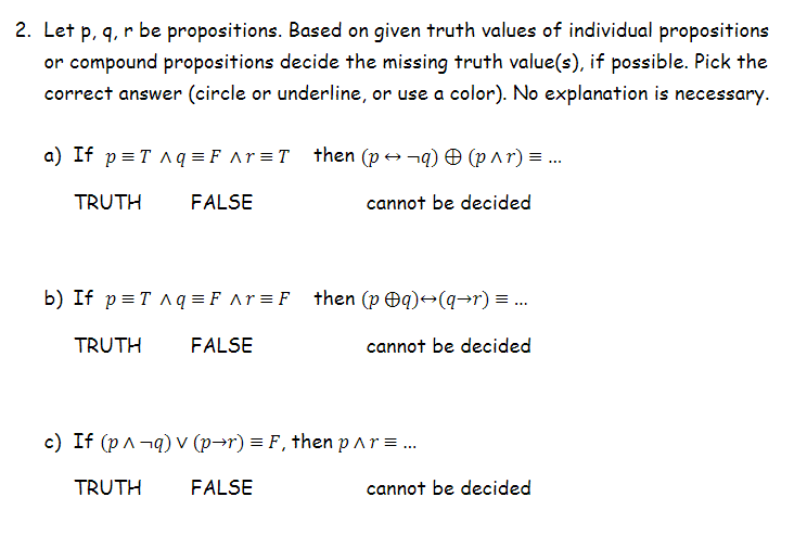 Solved 2. Let P, Q, R Be Propositions. Based On Given Truth | Chegg.com