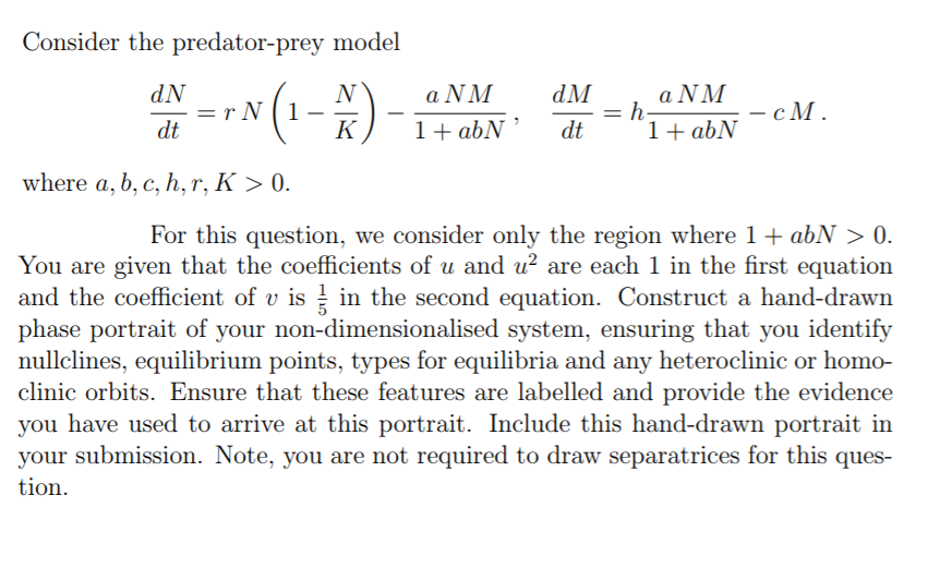 Consider The Predator-prey Model D M DN Dt A NM CM | Chegg.com