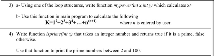 Power Functions Coding Loop Solved 3) a- Using one of the loop structures, write | Chegg.com