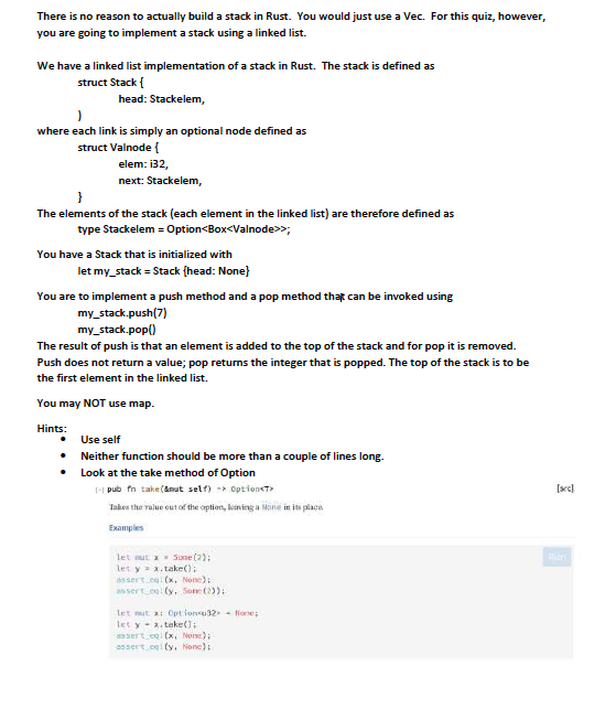 There is no reason to actually build a stack in Rust. | Chegg.com
