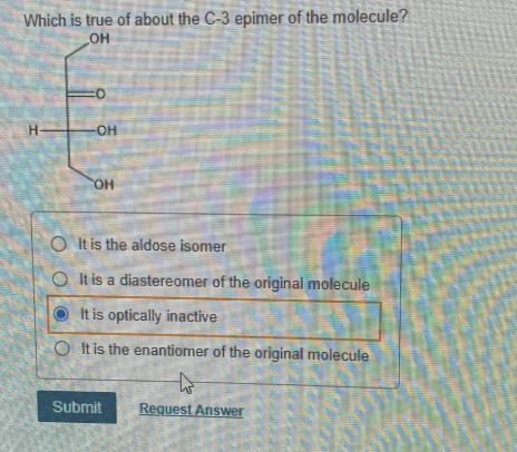 Solved Which is true of about the C-3 epimer of the | Chegg.com