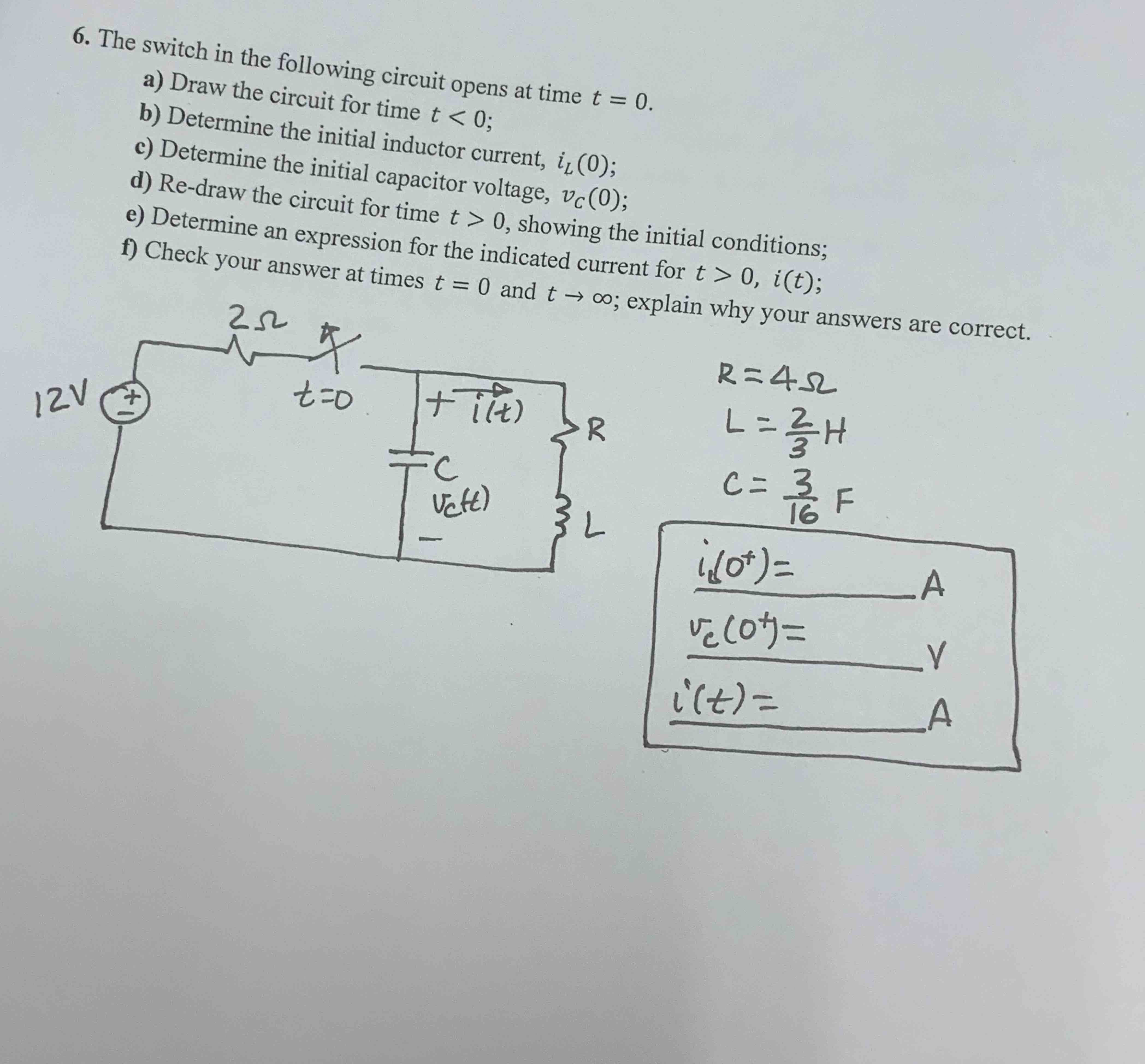 The switch in ﻿the following circuit opens at ﻿time | Chegg.com