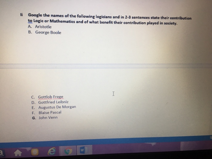 Solved li Google the names of the following logicians and in | Chegg.com