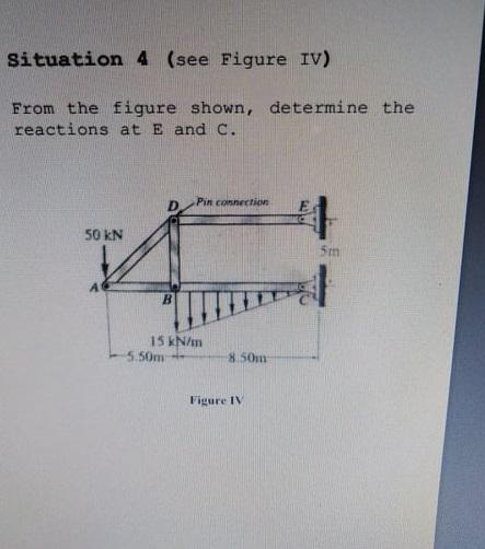 Solved Situation 4 (see Figure IV) From The Figure Shown, | Chegg.com