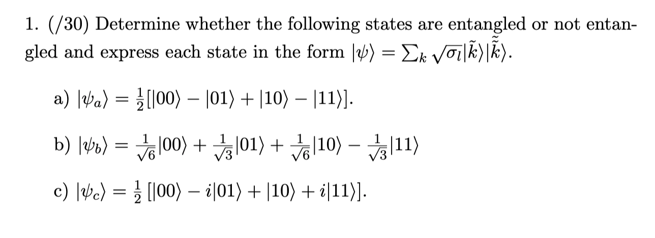 Solved 1 30 Determine Whether The Following States Ar Chegg Com