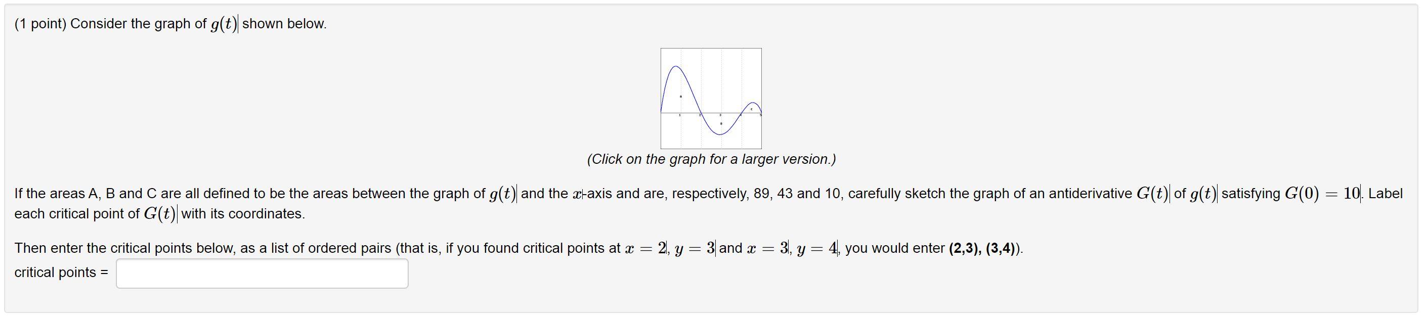 Solved (1 point) Consider the graph of g(t) shown below. A | Chegg.com