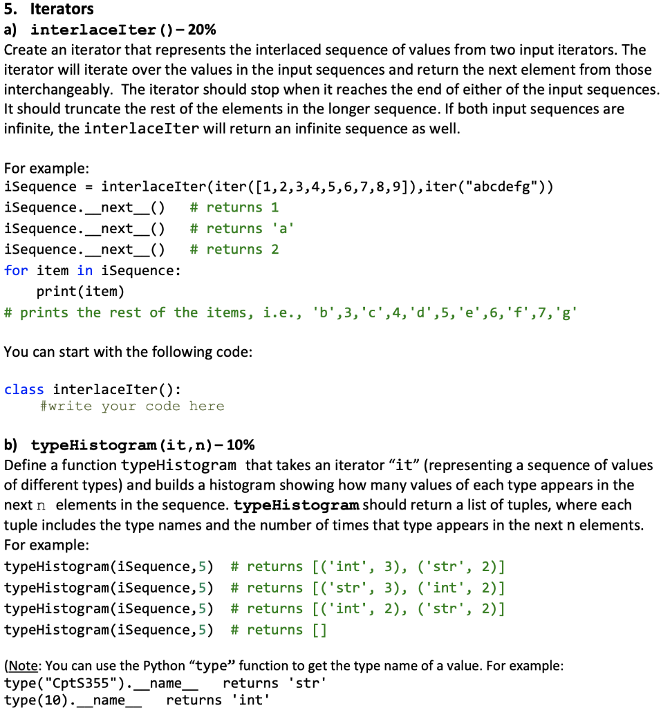 Solved 5 Iterators A Interlaceiter Create An I Chegg Com