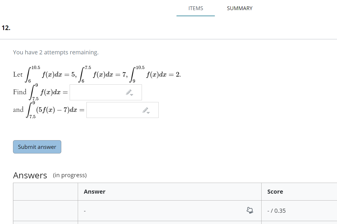 Solved ITEMS SUMMARY 12. You have 2 attempts remaining. Let