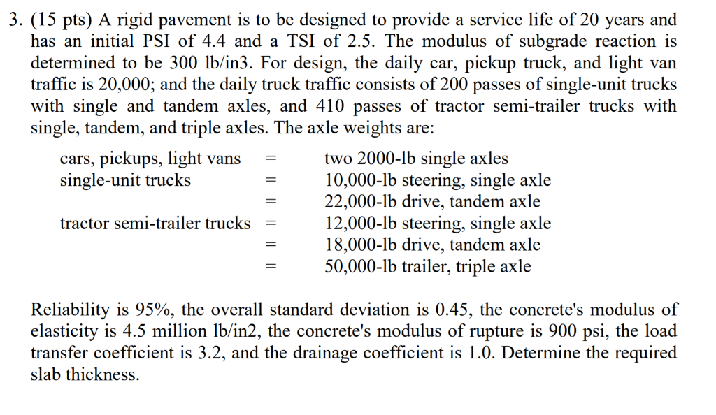 solved-3-15-pts-a-rigid-pavement-is-to-be-designed-to-chegg