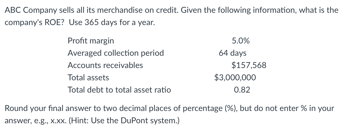 Solved ABC Company Sells All Its Merchandise On Credit. | Chegg.com