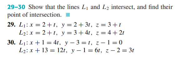 Solved 29-30 Show that the lines L1 and L2 intersect, and | Chegg.com