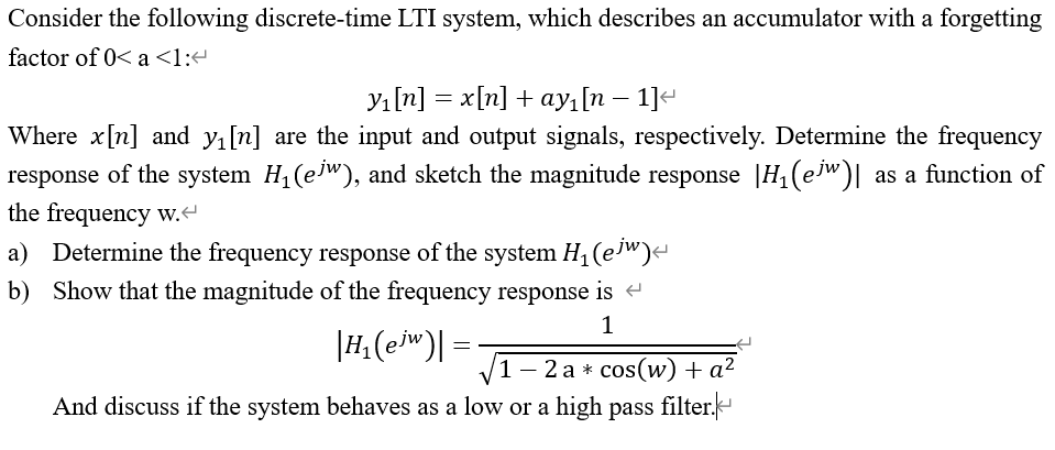 Solved Consider the following discrete-time LTI system, | Chegg.com