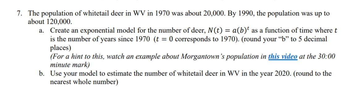 Solved 7 The Population Of Whitetail Deer In Wv In 1970 Chegg Com