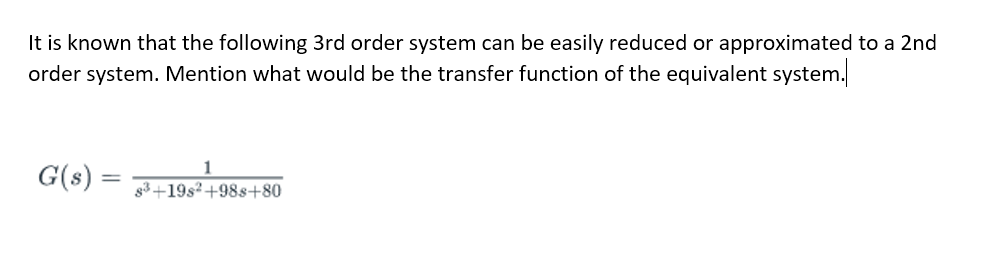 Solved It is known that the following 3rd order system can | Chegg.com
