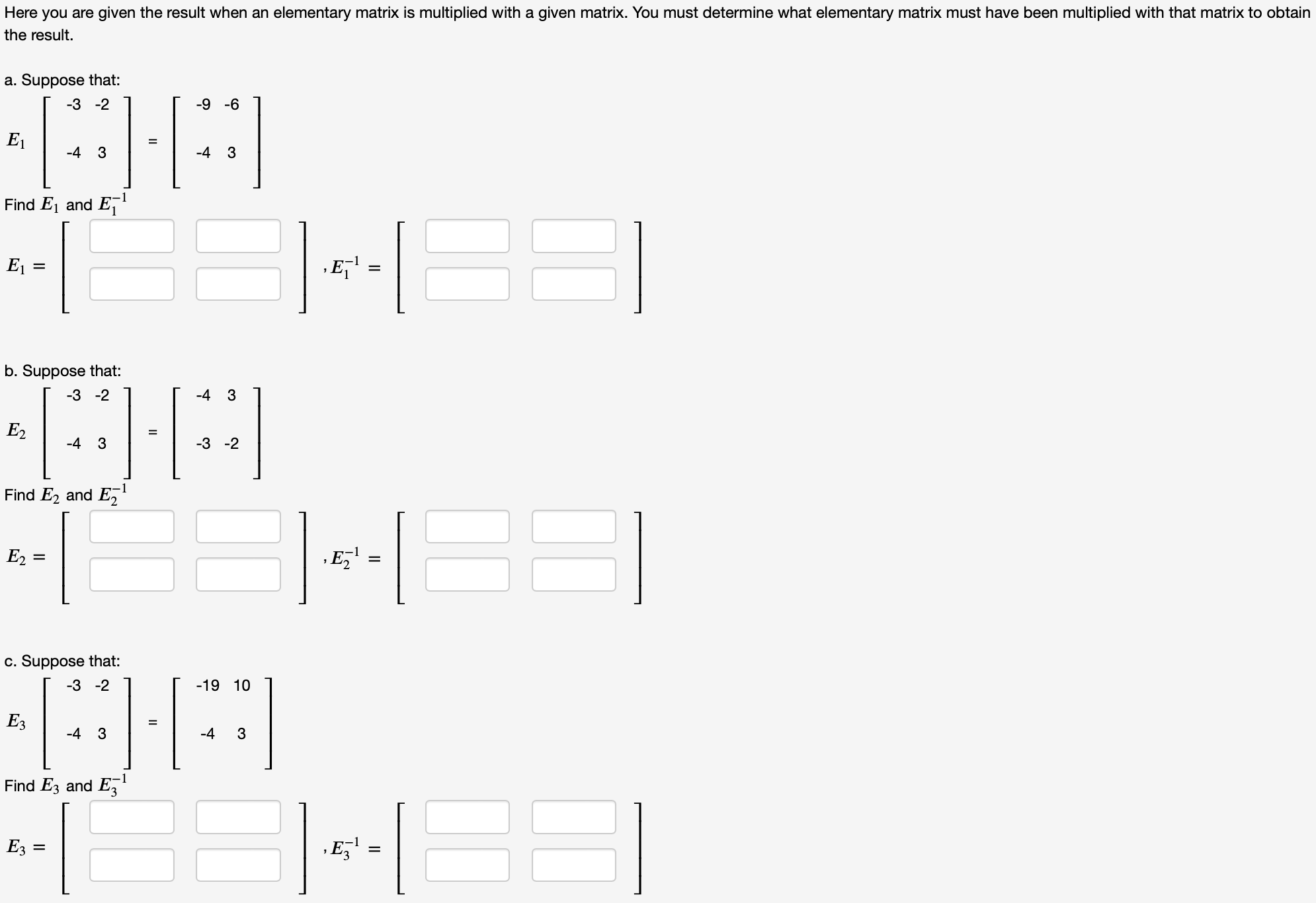 Solved a. Suppose that: E1[−3−4−23]=[−9−4−63] Find E1 and | Chegg.com