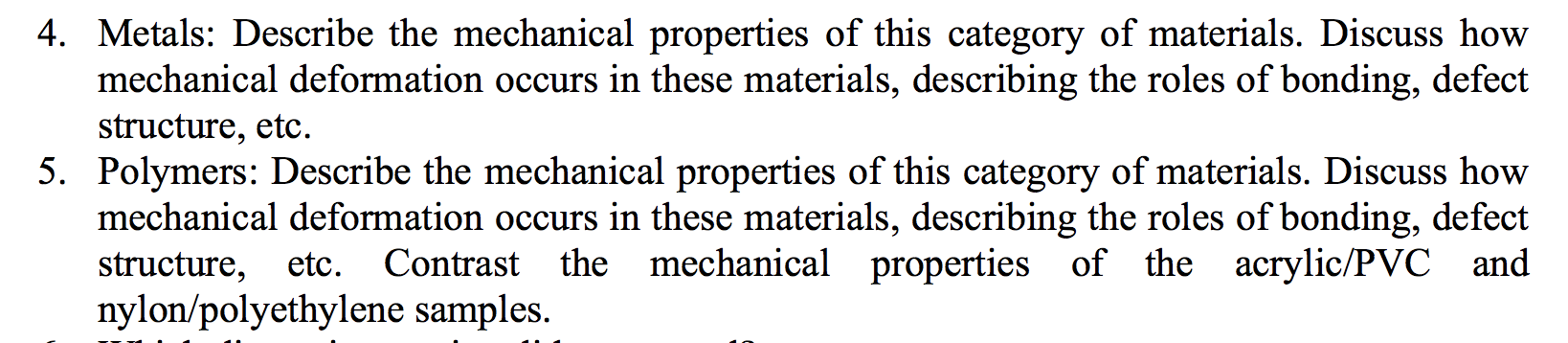 Solved 4. Metals: Describe The Mechanical Properties Of This | Chegg.com