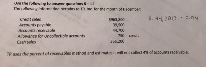 Solved Use the following to answer questions 8-11 The | Chegg.com