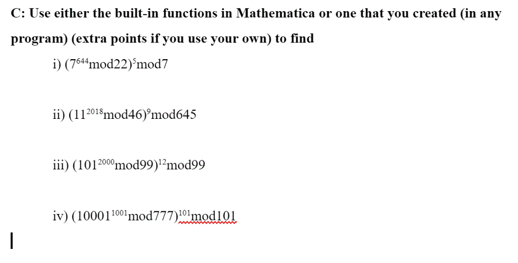 Solved C: Use either the built-in functions in Mathematica | Chegg.com