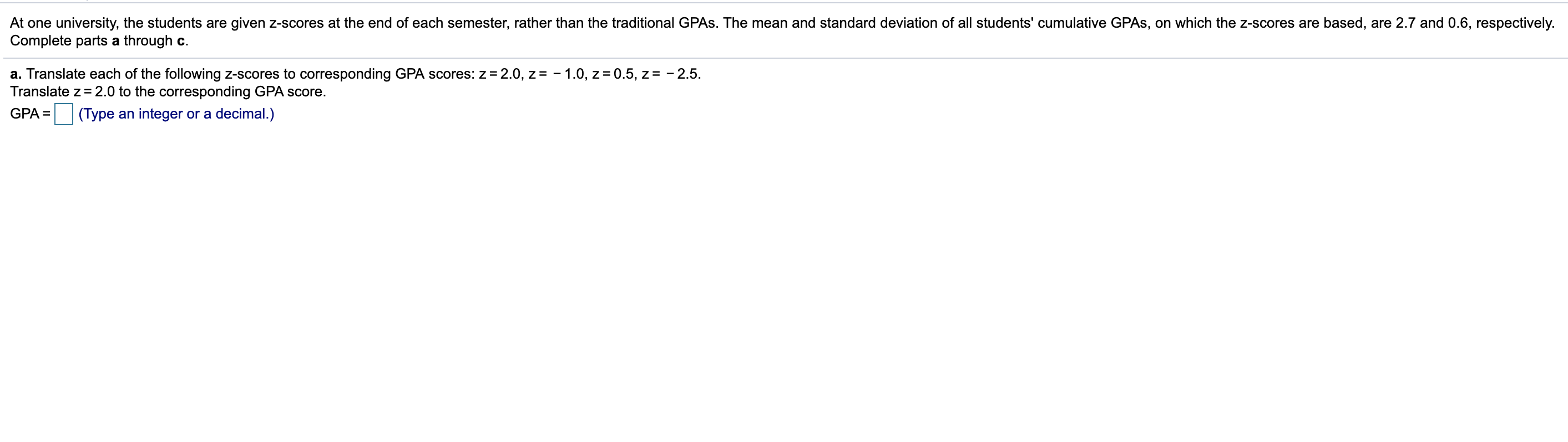 Solved b. Students with z-scores below −1.6 are put on | Chegg.com