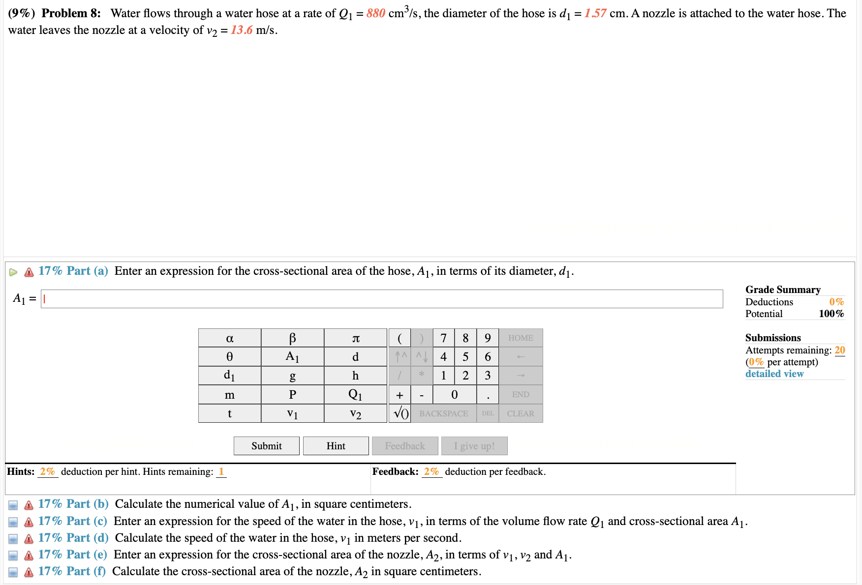 Solved Water flows through a water hose at a rate of Q1 = | Chegg.com