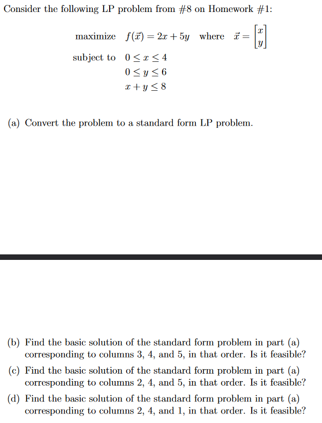 Solved Consider The Following LP Problem From #8 On Homework | Chegg.com