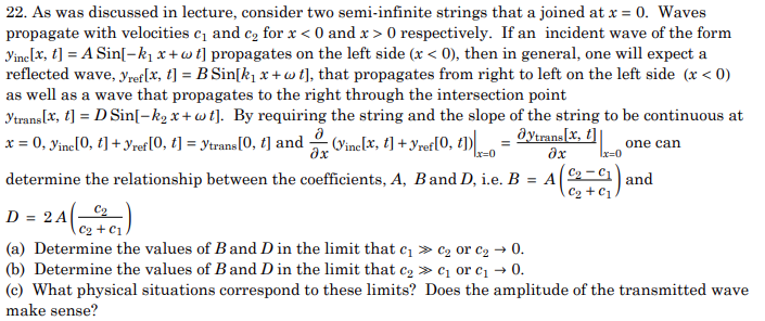 Solved 22. As was discussed in lecture, consider two | Chegg.com