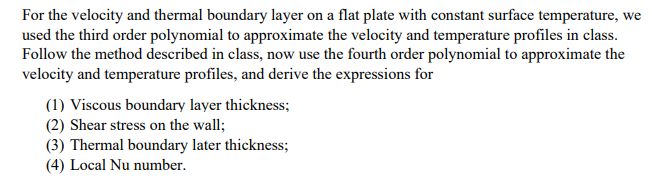 For the velocity and thermal boundary layer on a flat | Chegg.com