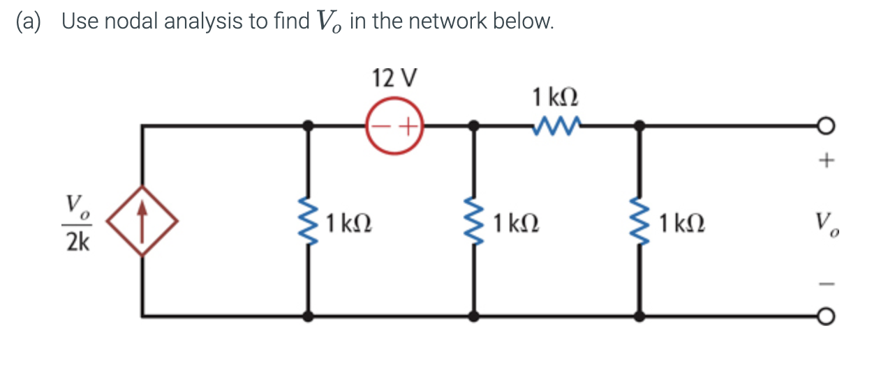 Solved (a) Use nodal analysis to find Vo in the network | Chegg.com