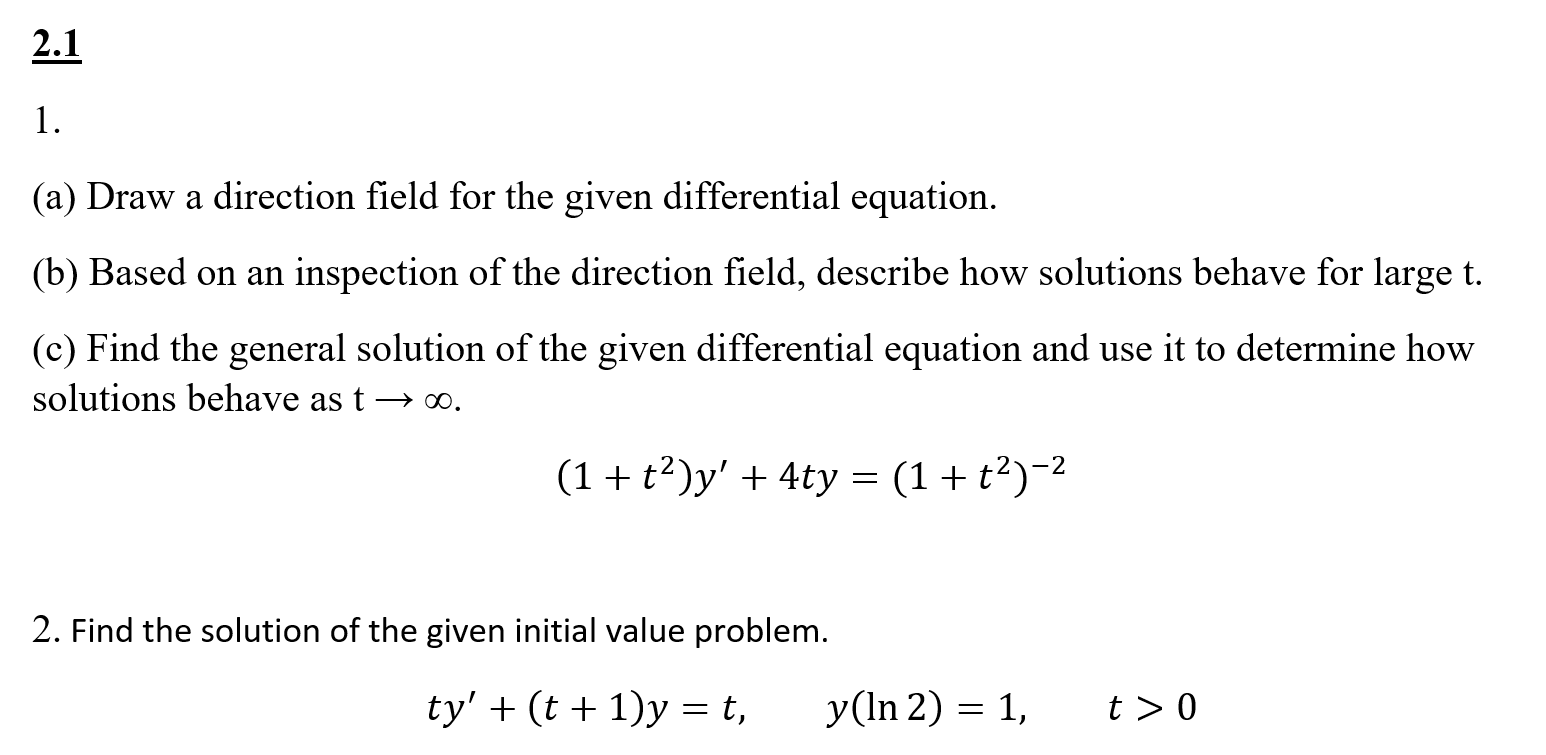 Solved (a) Draw A Direction Field For The Given Differential | Chegg.com