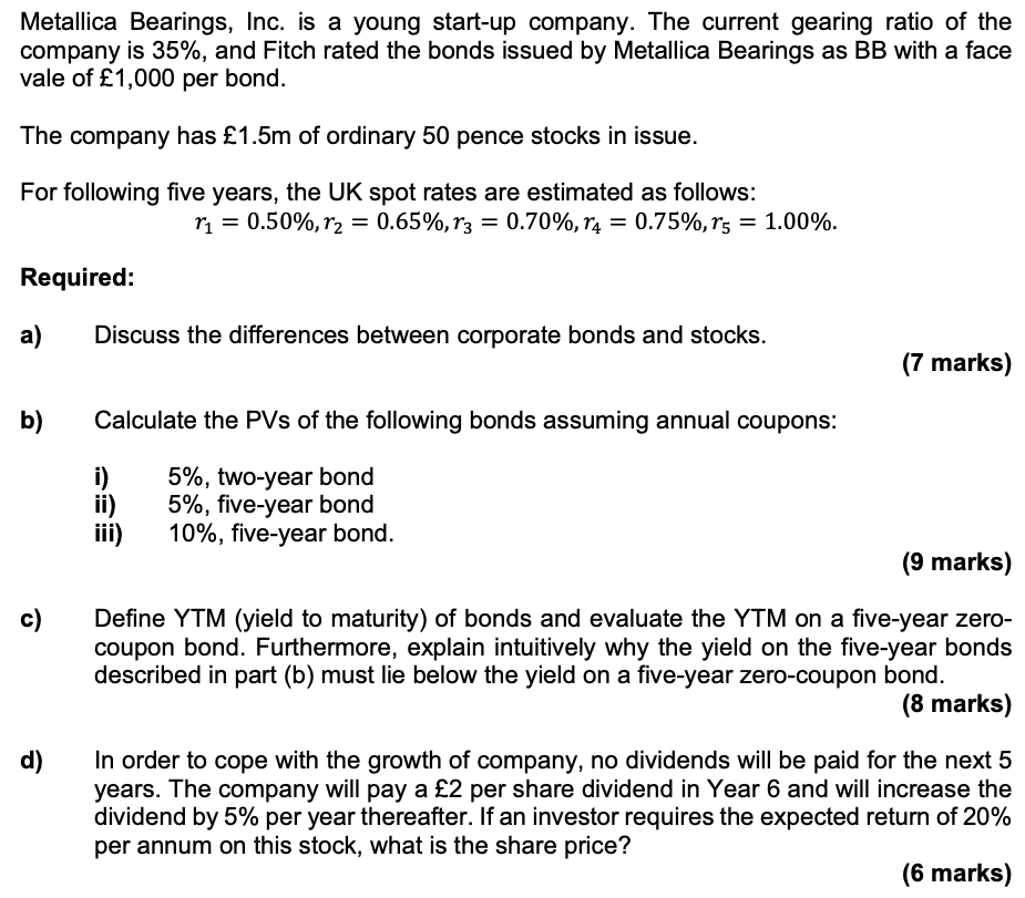 Metallica Bearings, Inc. is a young startup company.
