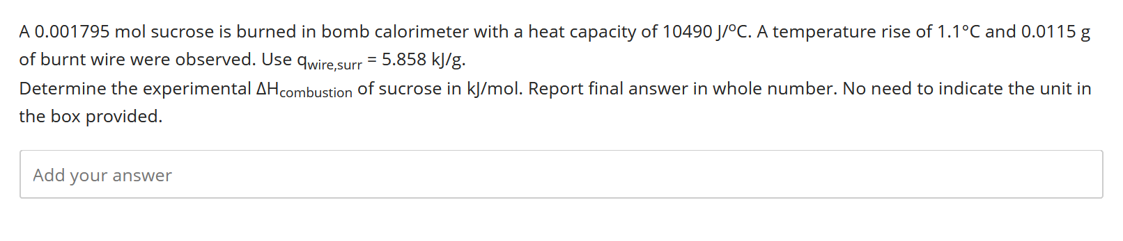 Solved A 0.001795 mol sucrose is burned in bomb calorimeter | Chegg.com