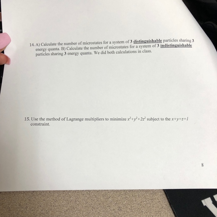 Solved 14. A) Calculate The Number Of Microstates For A | Chegg.com