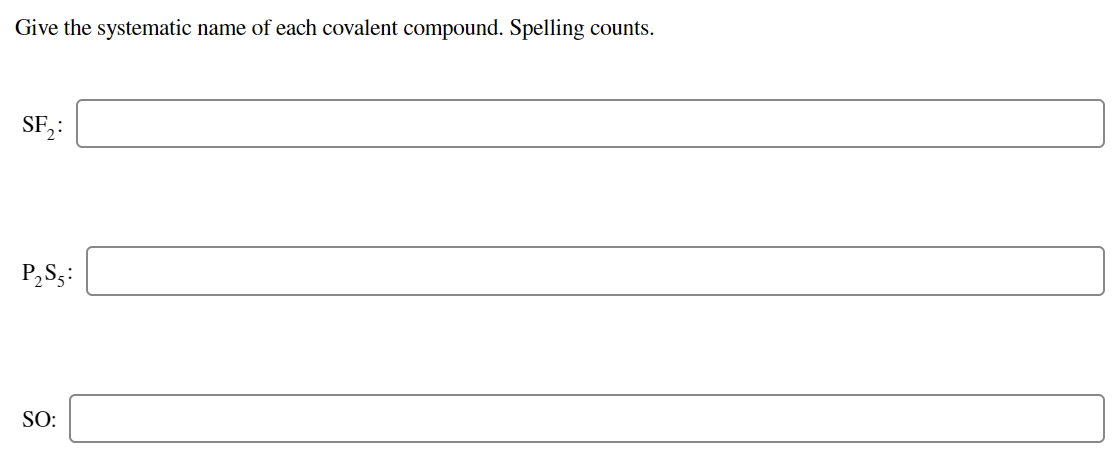 Solved Give the systematic name of each covalent compound. | Chegg.com