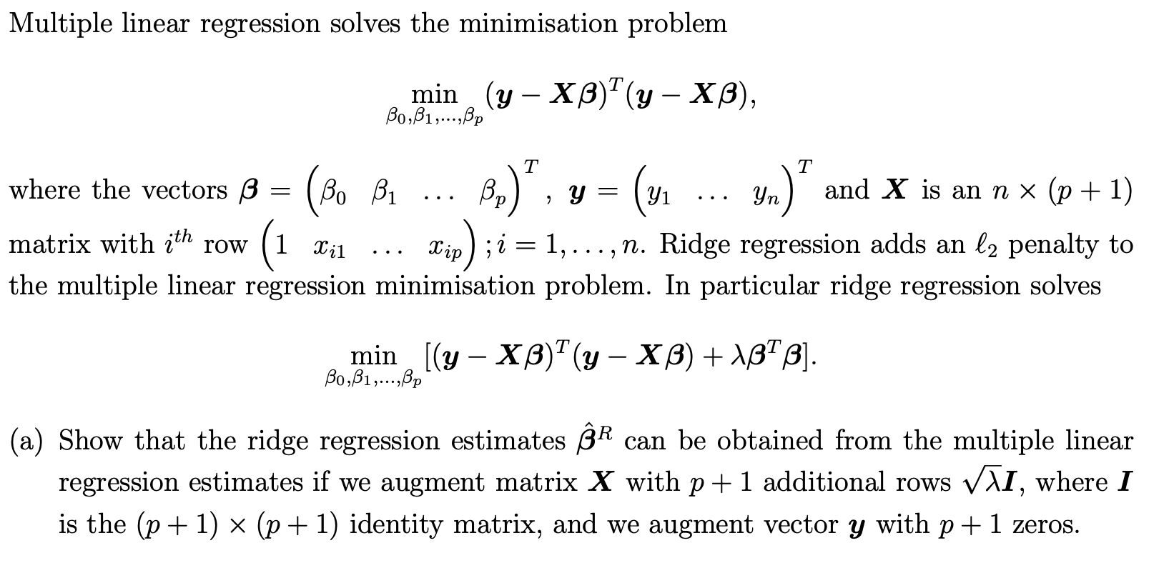 Solved Multiple linear regression solves the minimisation | Chegg.com
