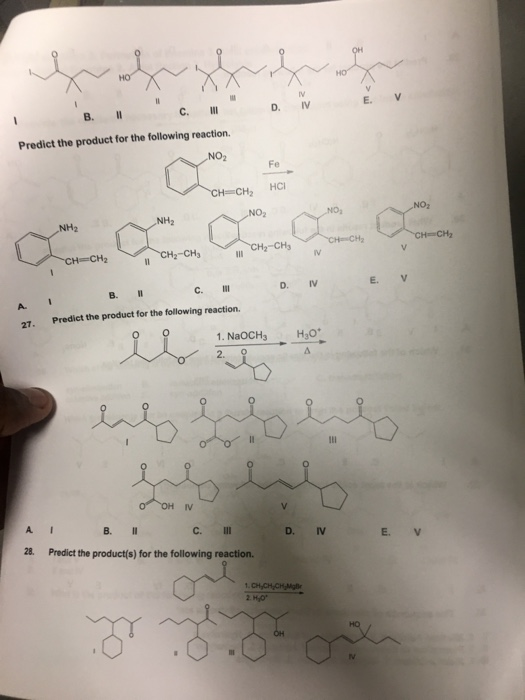 Solved E. and D. IV C. Ⅲ B. A. 22 Predict the major product | Chegg.com
