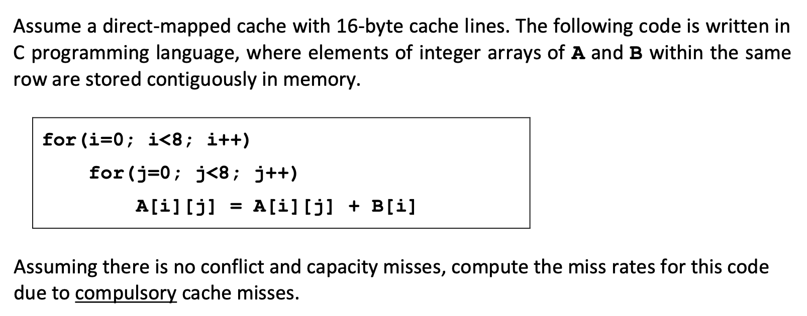 Solved Assume a direct mapped cache with 16 byte cache Chegg