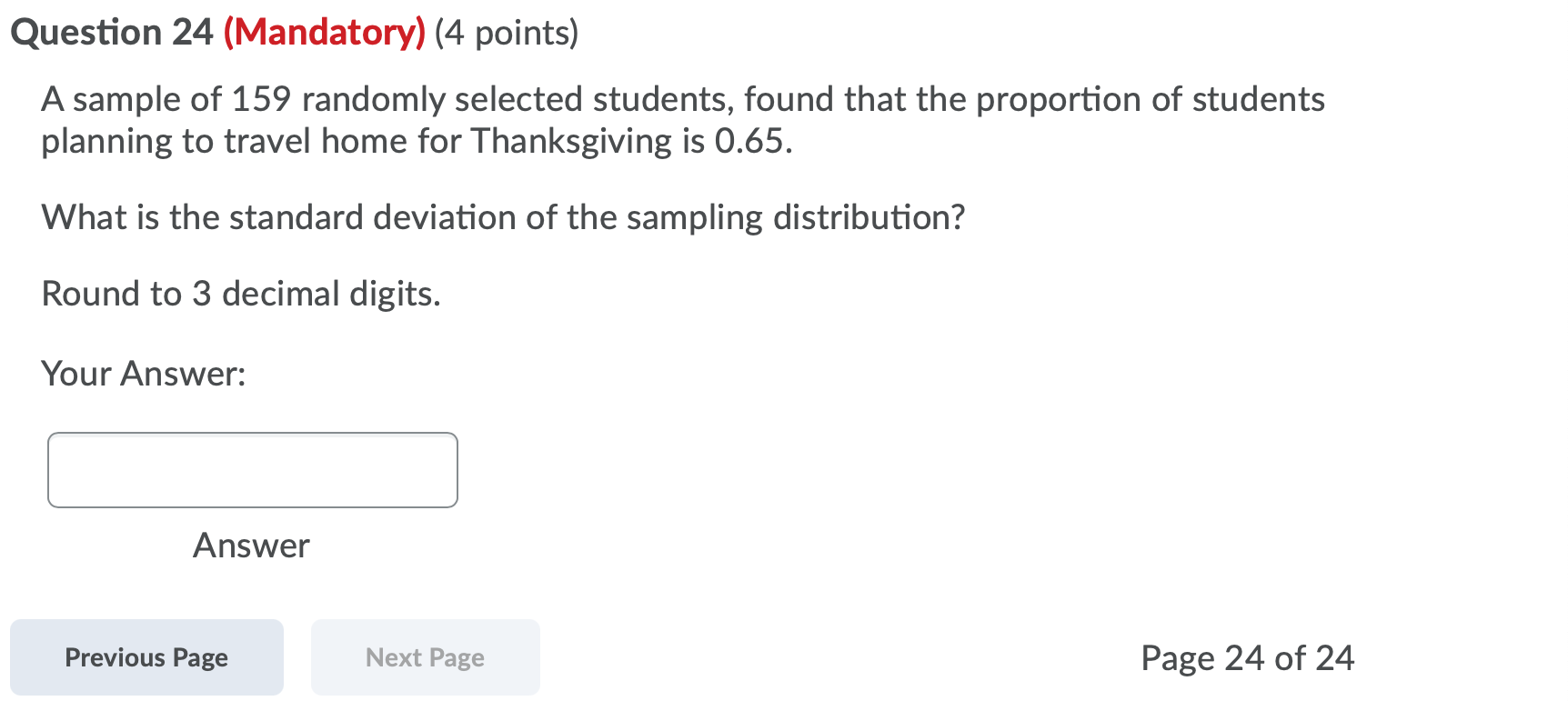 Solved Question 24 (Mandatory) (4 points) A sample of 159 | Chegg.com