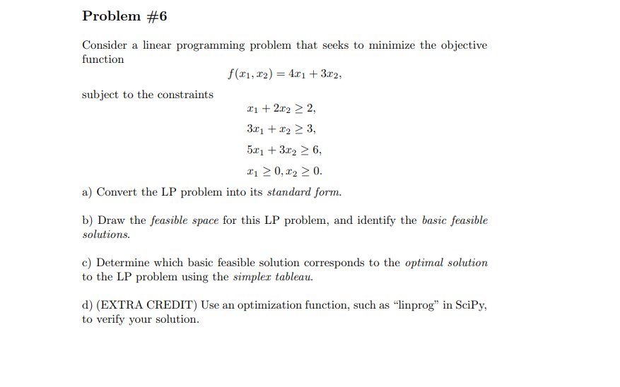 Problem #6 Consider a linear programming problem that | Chegg.com