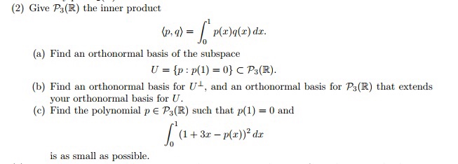 Solved (2) Give Ps (r) The Inner Product -1 (p,q)= 