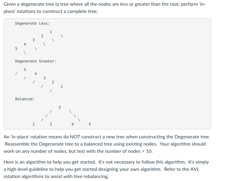 Solved Given a degenerate tree (a tree where all the nodes | Chegg.com