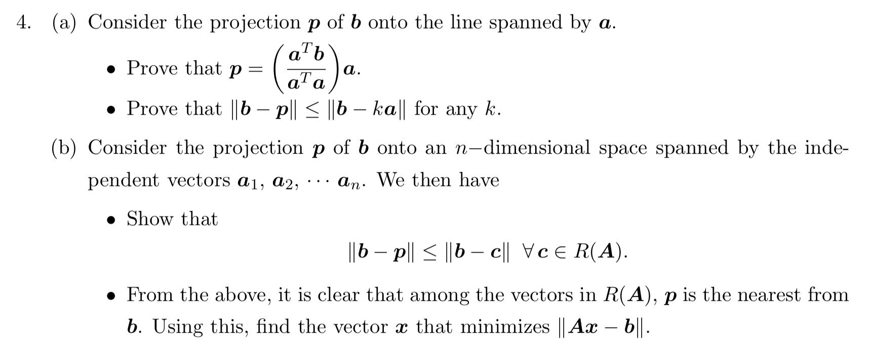 Solved (a) Consider The Projection P Of B Onto The Line | Chegg.com